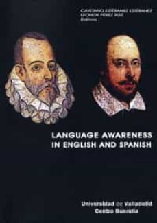 languaje awareness in english and spanish-cayetano estebanez estebanez-9788484484486