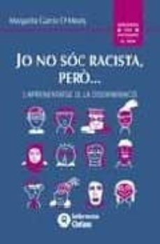 jo no soc racista, pero-margarita garcia o meany-9788484521686