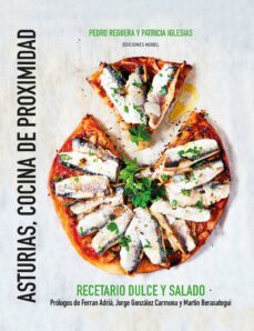asturias, cocina de proximidad-pedro reguera urraca-patricia iglesias fernandez-9788484597186