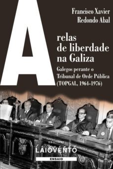 arelas de liberdade na galiza-francisco xavier redondo abal-9788484873686