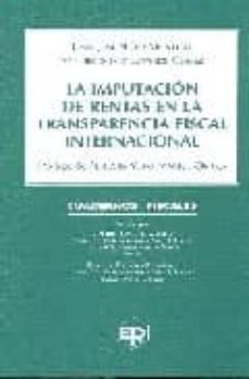 la imputacion de rentas en la transparencia fiscal internacional-9788484940586