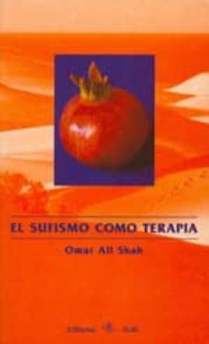 el sufismo como terapia-omar ali shah-9788487354786