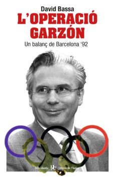 l operacio garzon un balanç de barcelona  92-david bassa-9788487561986