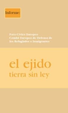 el ejido: tierra sin ley-9788489753686