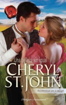 una belleza sin igual (ebook)-cheryl st. john-9788490101186