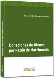 donaciones de bienes por razon de matrimonio-maria del mar manzano fernandez-9788490149386