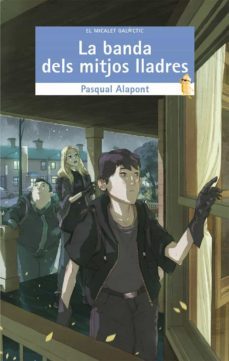 la banda dels mitjos lladres-pasqual alapont-9788490261286