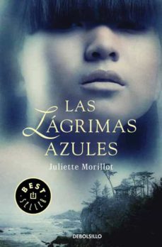 lagrimas azules-juliette morillot-9788490322086