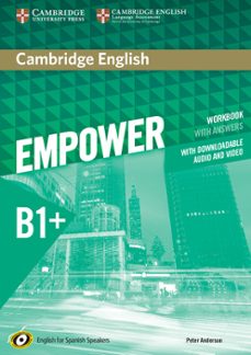 cambridge english empower for spanish speakers b1+ workbook with answers, with downloadable audio and video-9788490369586