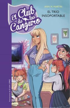 el club de las canguro 5 - el trío insoportable (ebook)-ann m. martin-9788490439586