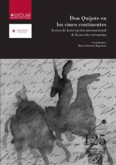 don quijote en los cinco continentes: acerca de la recepcion internacional de la novela cervantina-9788490441886