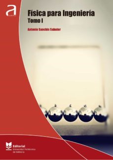 fisica para ingenieria. tomo i (ebook)-antonio sanchis sabater-9788490489086