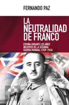 la neutralidad de franco (ebook)-9788490558386