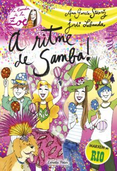 a ritme de samba!-ana garcia siñeriz-jordi labanda-9788490571286