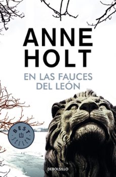 en las fauces del leon (hanne wilhelmsen 4)-anne holt-9788490627686