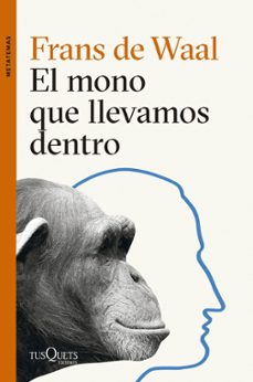 el mono que llevamos dentro (ebook)-frans de waal-9788490662786