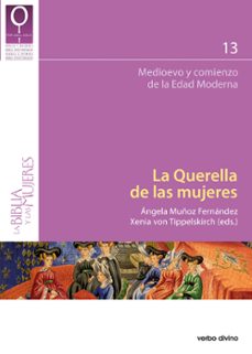 la querella de las mujeres (ebook)-ángela muñoz fernández-xenia von tippelskirch-9788490739686