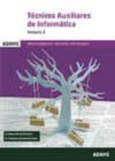 tecnicos auxiliares de informatica. administración general del estado: temario 2-9788490849286