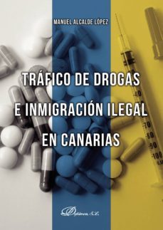 trafico de drogas e inmigracion ilegal en canarias (ebook)-manuel alcalde lopez-9788490858486