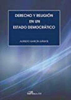derecho y religion en un estado democratico-9788490859186