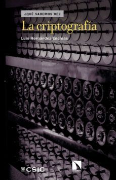 la criptografia (ebook)-luis hernandez encinas-9788490971086