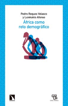 africa como reto demografico: angola como paradigma-pedro reques velasco-9788490972786