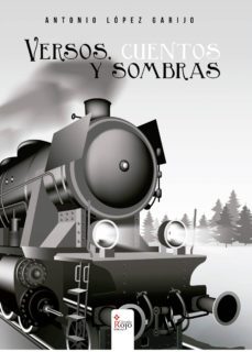 versos, cuentos y sombras (ebook)-antonio lopez garijo-9788491153986