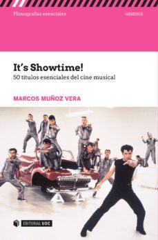 it's showtime! 50 titulos esenciales del cine musical (ebook)-marcos muñoz vera-9788491166986
