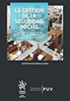 la gestion de la seguridad social-jose francisco blasco lahoz-9788491197386