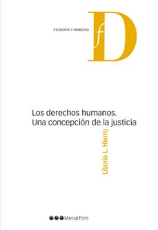 los derechos humanos. una concepcion de la justicia-liborio l. hierro-9788491230786