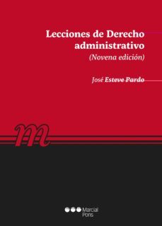 lecciones de derecho administrativo (9ª ed.)-jose esteve pardo-9788491236986