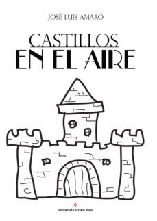 castillos en el aire (ebook)-jose luis amaro-9788491269786