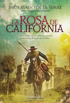 la rosa de california-jesus maeso de la torre-9788491398486