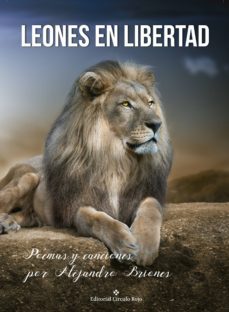 leones en libertad (ebook)-alejandro francisco briones briones-9788491400486