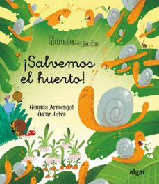 ¡salvemos el huerto!-gemma armengol-9788491428886