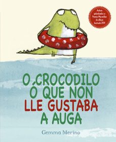 o crocodilo o que non lle gustaba a auga-9788491452386