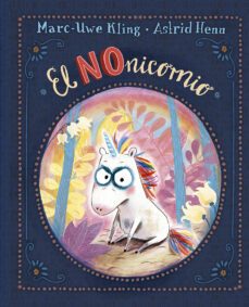 el nonicornio-marc uwe kling-9788491454786