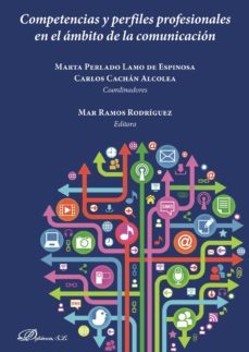 competencias y perfiles profesionales en el ambito de la comunicacion . (ebook)-9788491482086