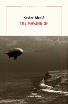 the making of-xavier alcala-9788491511786