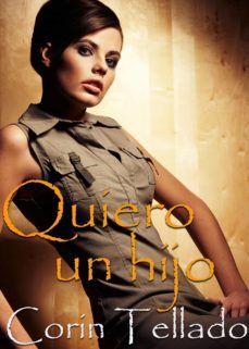 quiero un hijo (ebook)-corin tellado-9788491624486