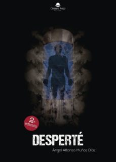 desperté-angel alfonso muñoz diaz-9788491757986