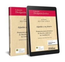 españa y su futuro-jose ramon recuero astray-9788491777786