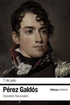 7 de julio (episodios nacionales, 15/ segunda serie)-9788491811886