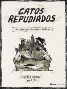 gatos repudiados. un gatalogo de almas felinas-9788491819486