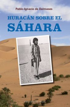 huracan sobre el sahara (ebook)-pablo ignacio de dalmases-9788492437986
