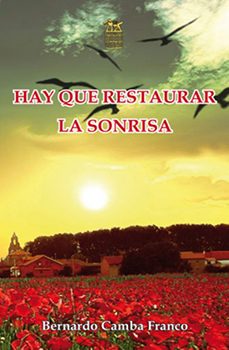 hay que restaurar la sonrisa 2ª edicion-bernardo camba franco-9788492438686