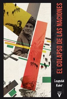 el colapso de las naciones-leopold kohr-9788492559886