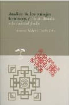 analisis de los paisajes historicos: de al-andalus a la sociedad feudal-9788492593286