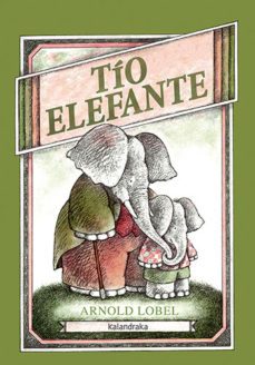 tio elefante-arnold lobel-9788492608386
