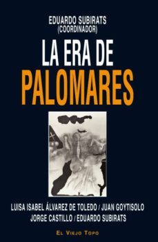 la era de palomares-eduardo subirats-9788492616886